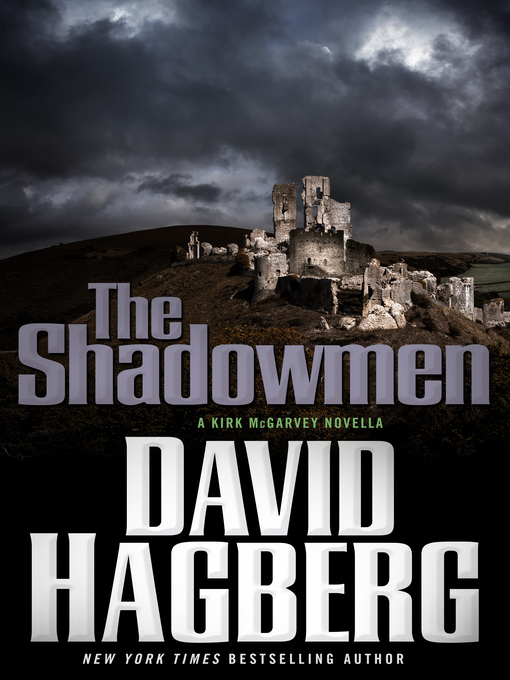 Title details for The Shadowmen by David Hagberg - Wait list